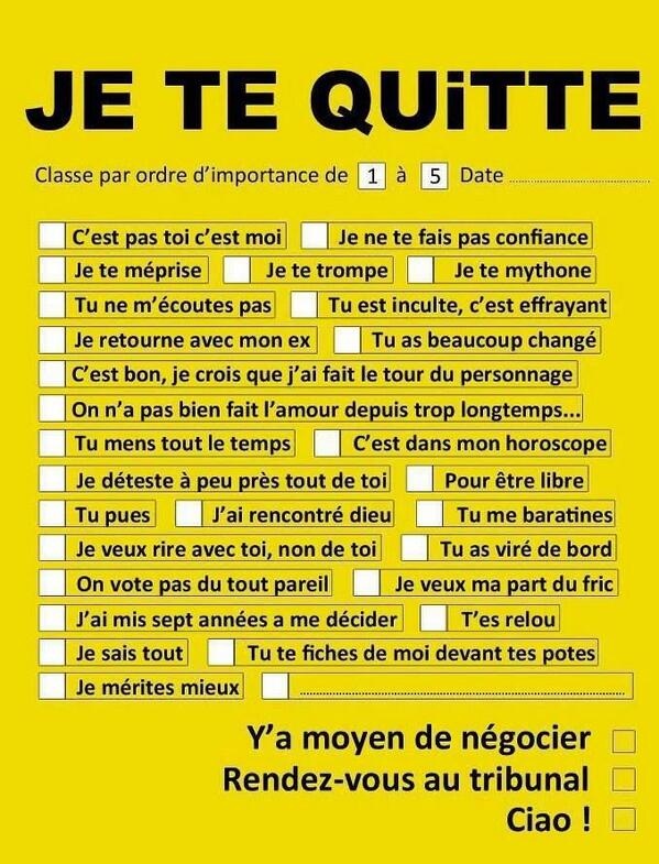 Voici un formulaire pour quitter l'être plus aimé. Choisissez 5 raisons et envoyer par courrier. Ca change des SMS !