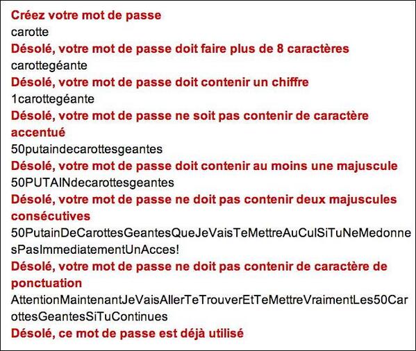 Ah, la création de mot de passe, quel casse-tête! Voici un exemple de création de mot de passe en suivant les règles, et en s'énervant un peu. height=