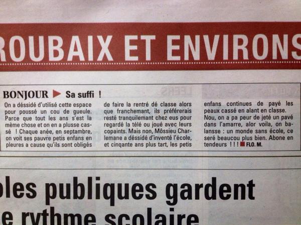 Dans le Nord, on en a marre des marronniers journalistiques : Tous les ans c'est pareil, on nous bassine avec la rentrée, alors que franchement, l'école ça sert à rien comme le dit ce lecteur. height=